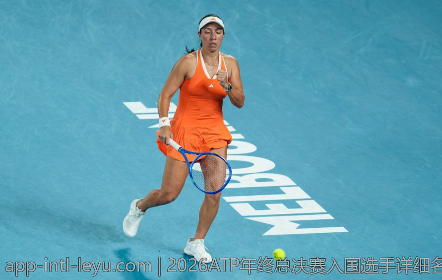 2026ATP年终总决赛入围选手详细名单介绍